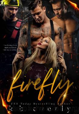 Firefly: A Contemporary Reverse Harem Romance by K.B. Everly