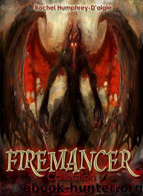 Firemancer Collection (Fated Saga Box Set) by Rachel Humphrey Daigle