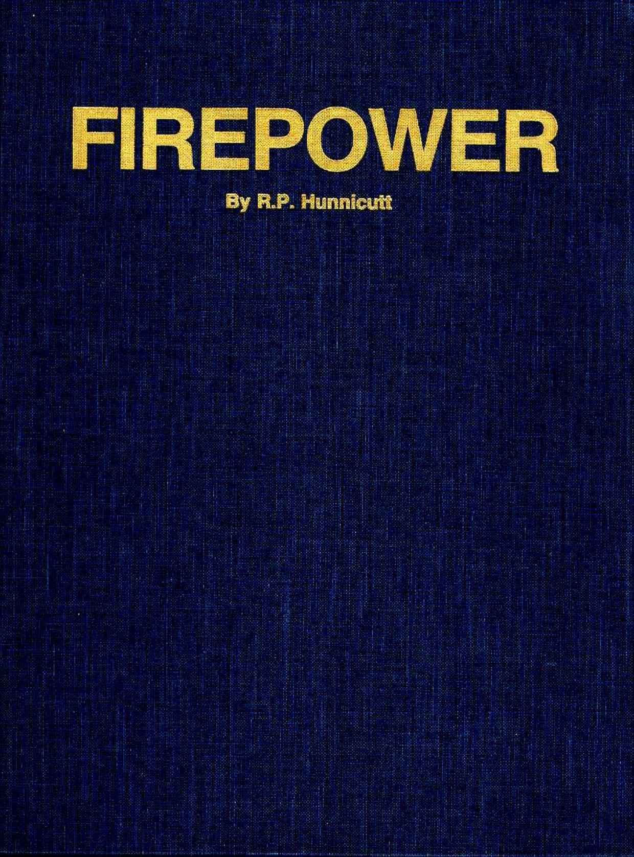 Firepower - A History Of The American Heavy Tank by Hunnicut