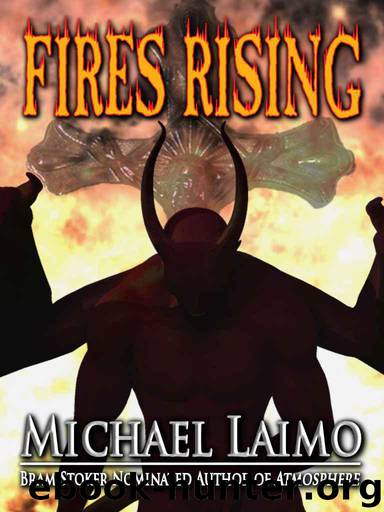 Fires Rising by Laimo Michael