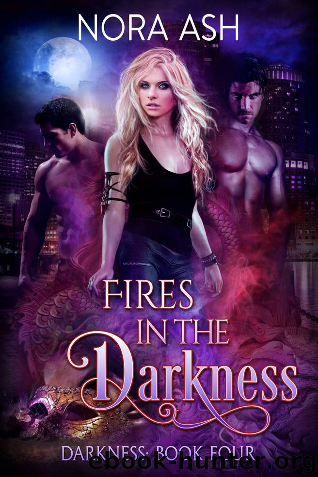 Fires in the Darkness by Nora Ash