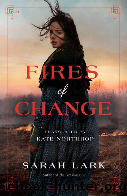 Fires of Change (The Fire Blossom Saga) by Sarah Lark
