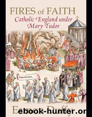 Fires of Faith by Eamon Duffy