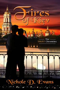 Fires of Kiev by Nichole D. Evans