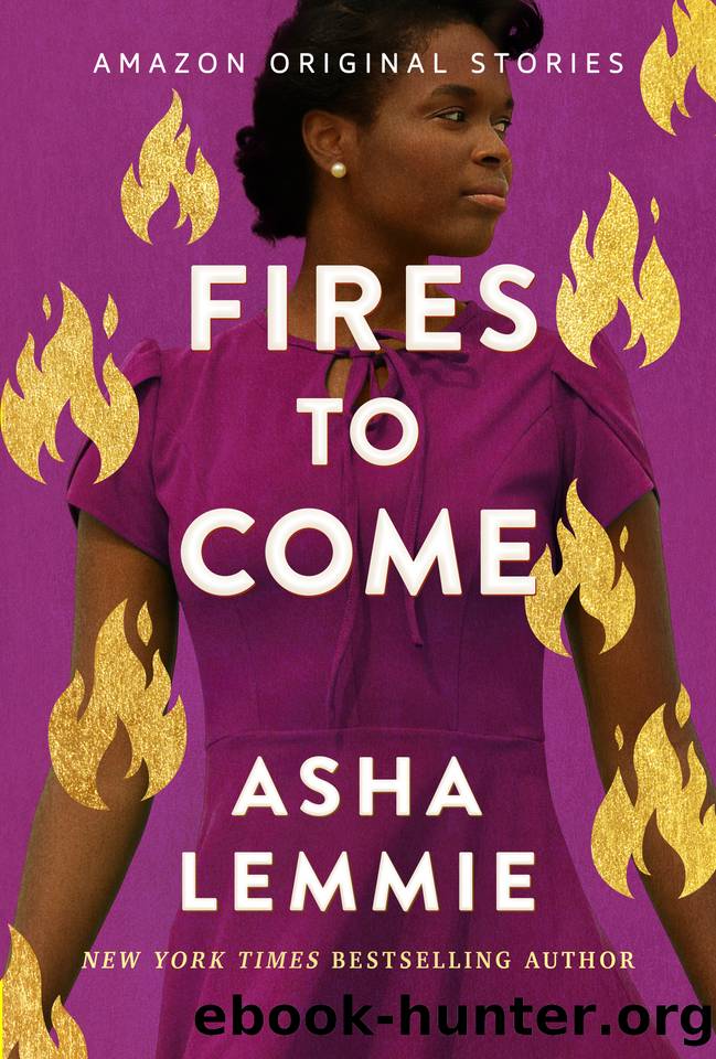 Fires to Come (Blaze Collection) by Asha Lemmie