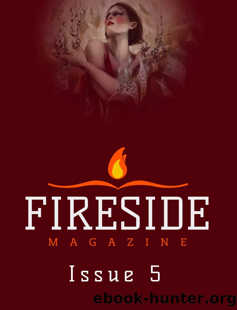 Fireside Magazine Issue 5 by Brian White