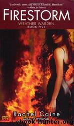 Firestorm (5) by Caine Rachel