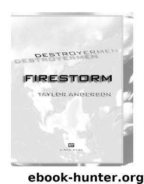 Firestorm : Destroyermen (9781101544556) by Anderson Taylor