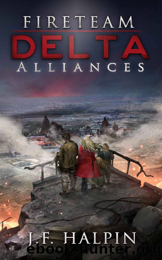 Fireteam Delta: Alliances by J. F. Halpin