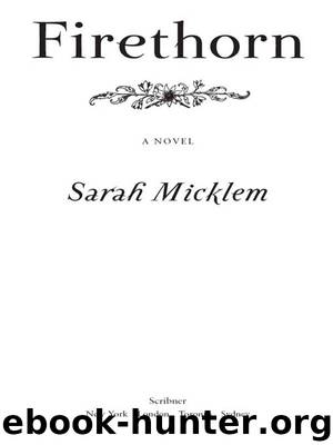 Firethorn by Sarah Micklem