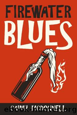 Firewater Blues (The Dublin Trilogy Book 6) by Caimh McDonnell