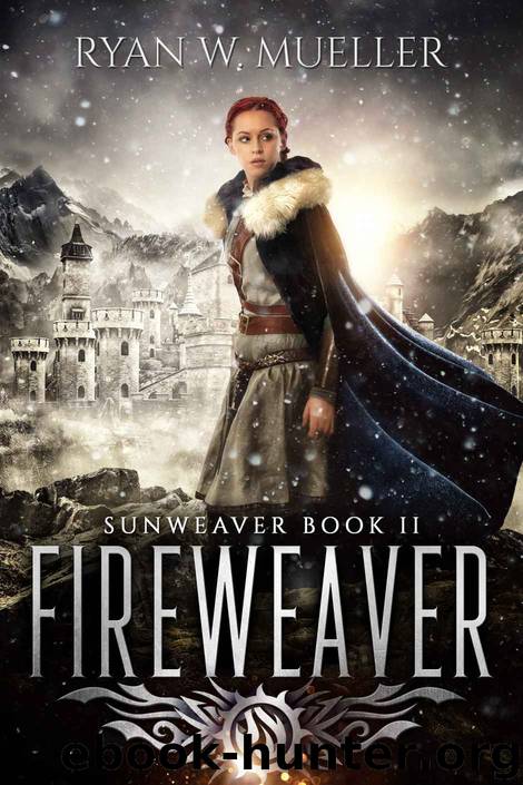 Fireweaver by Ryan W Mueller