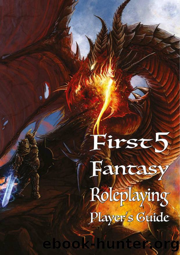 First 5 Fantasy Roleplaying Player's Guide by Unknown