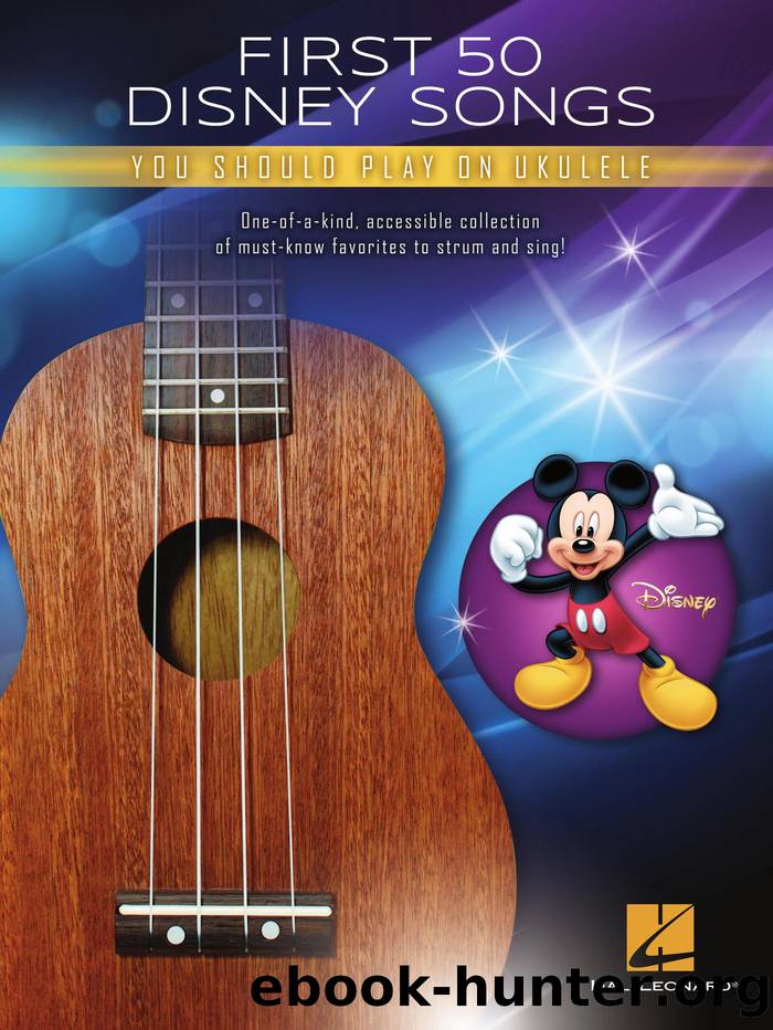 First 50 Disney Songs You Should Play on Ukulele by Hal Leonard Corp