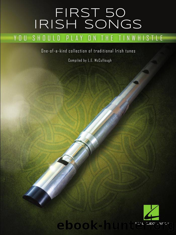 First 50 Irish Songs You Should Play on Tinwhistle by Hal Leonard Corp