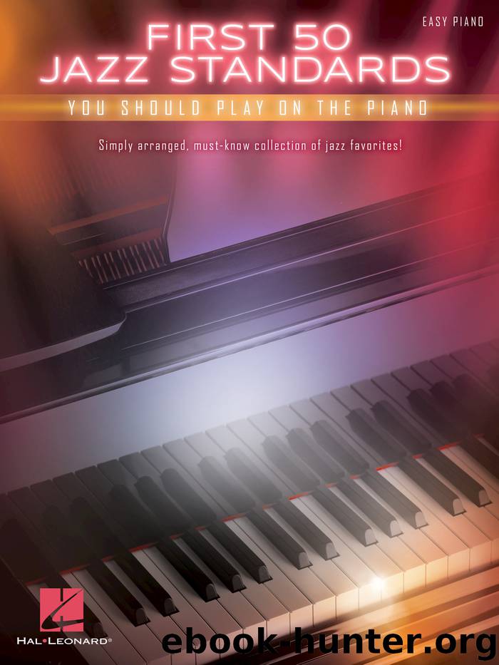 First 50 Jazz Standards You Should Play on Piano by Hal Leonard Corp