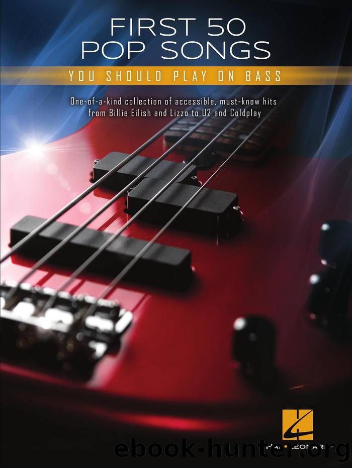 First 50 Pop Songs You Should Play on Bass by Hal Leonard Corp