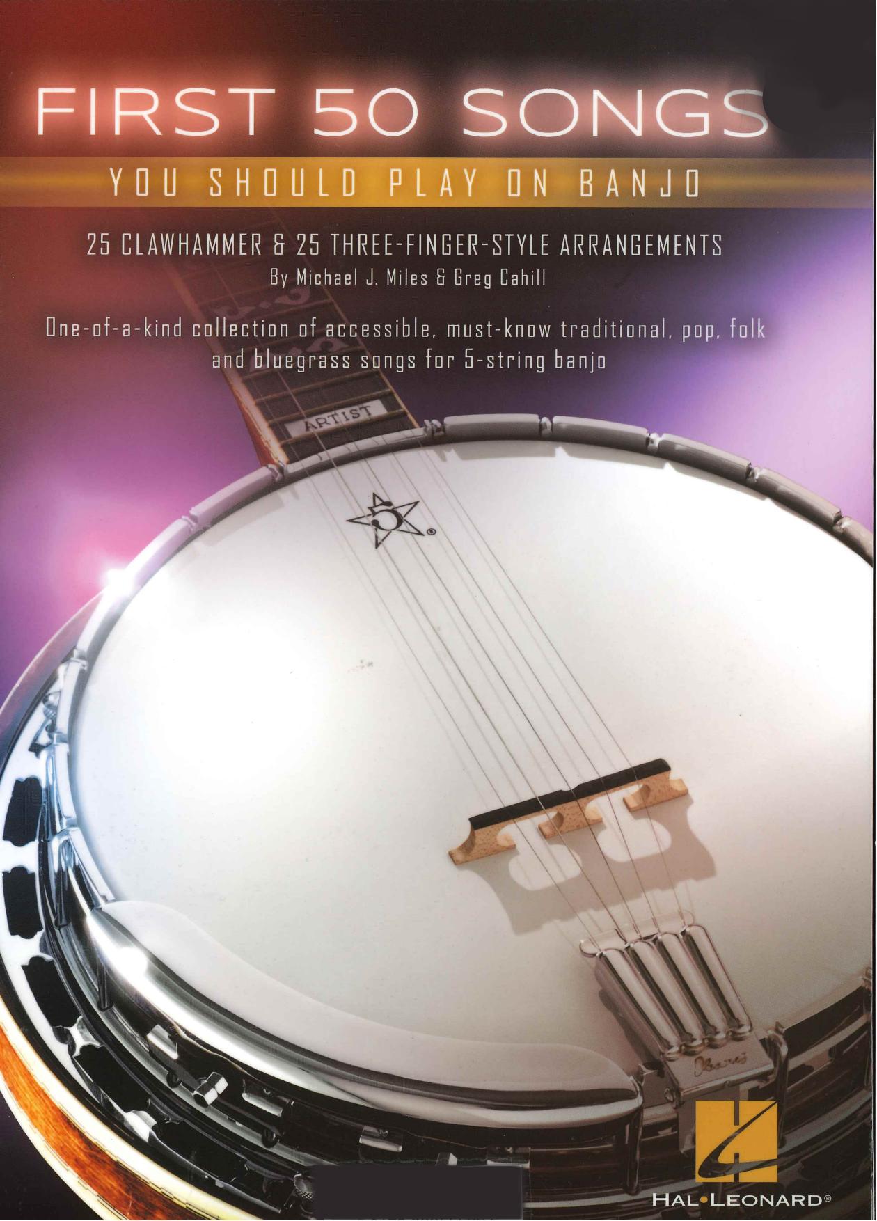 First 50 Songs You Should Play On The Banjo by Michael Miles