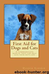 First Aid for Dogs and Cats by Dagmar Scherer