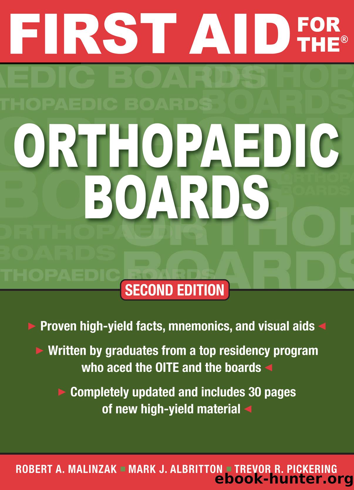 First Aid for the Orthopaedic Boards, Second Edition by Robert A. Malinzak Mark J. Albritton Trevor R Pickering
