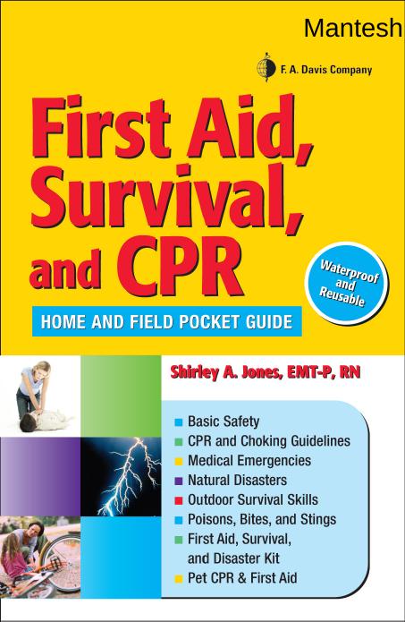 First Aid, Survival, and CPR Home and Field Pocket Guide by Shirley A Jones
