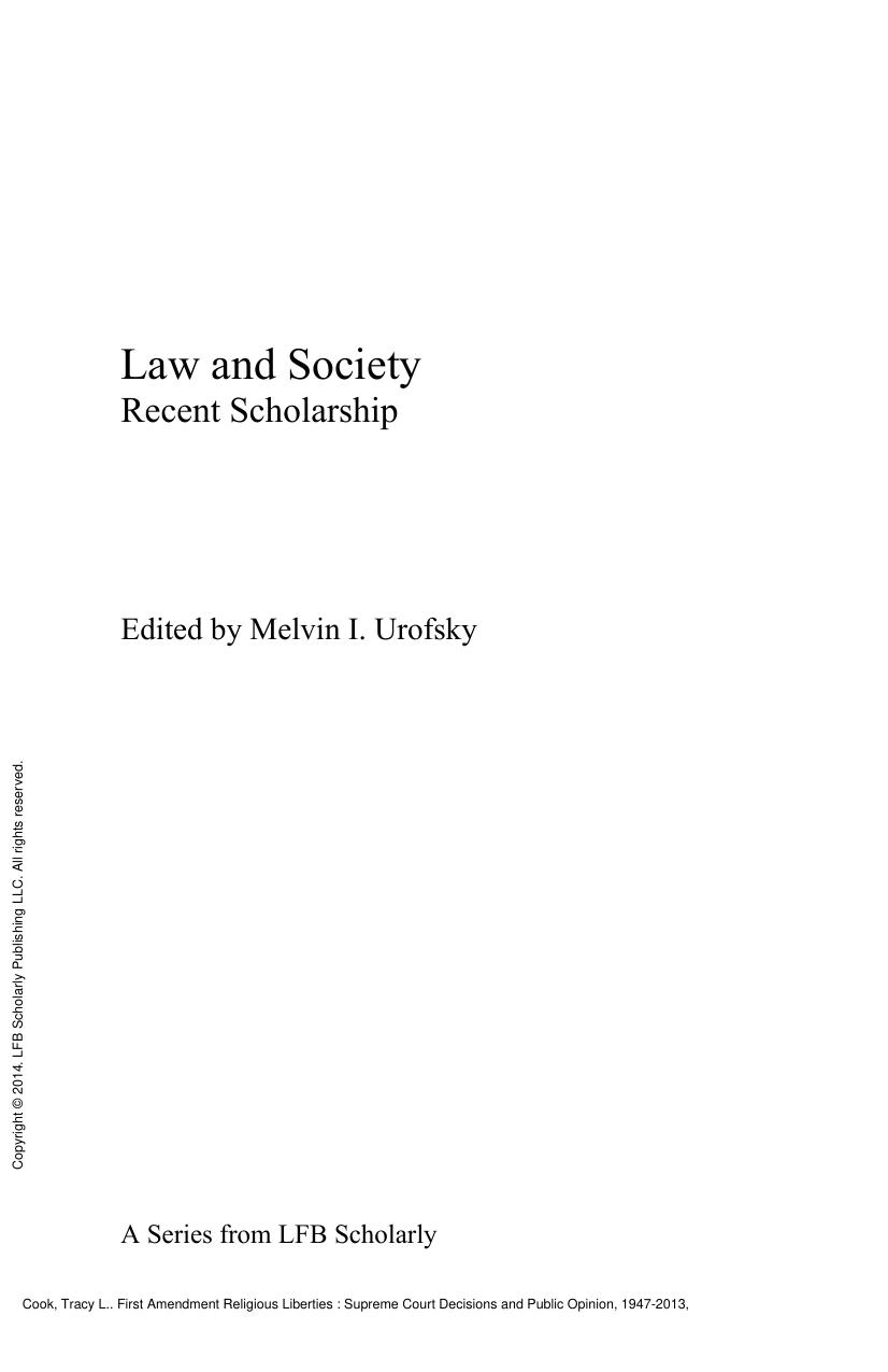 First Amendment Religious Liberties : Supreme Court Decisions and Public Opinion, 1947-2013 by Tracy L. Cook