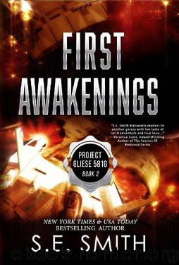 First Awakenings: Science Fiction Romance (Project Gliese 581g Book 2) by S.E. Smith