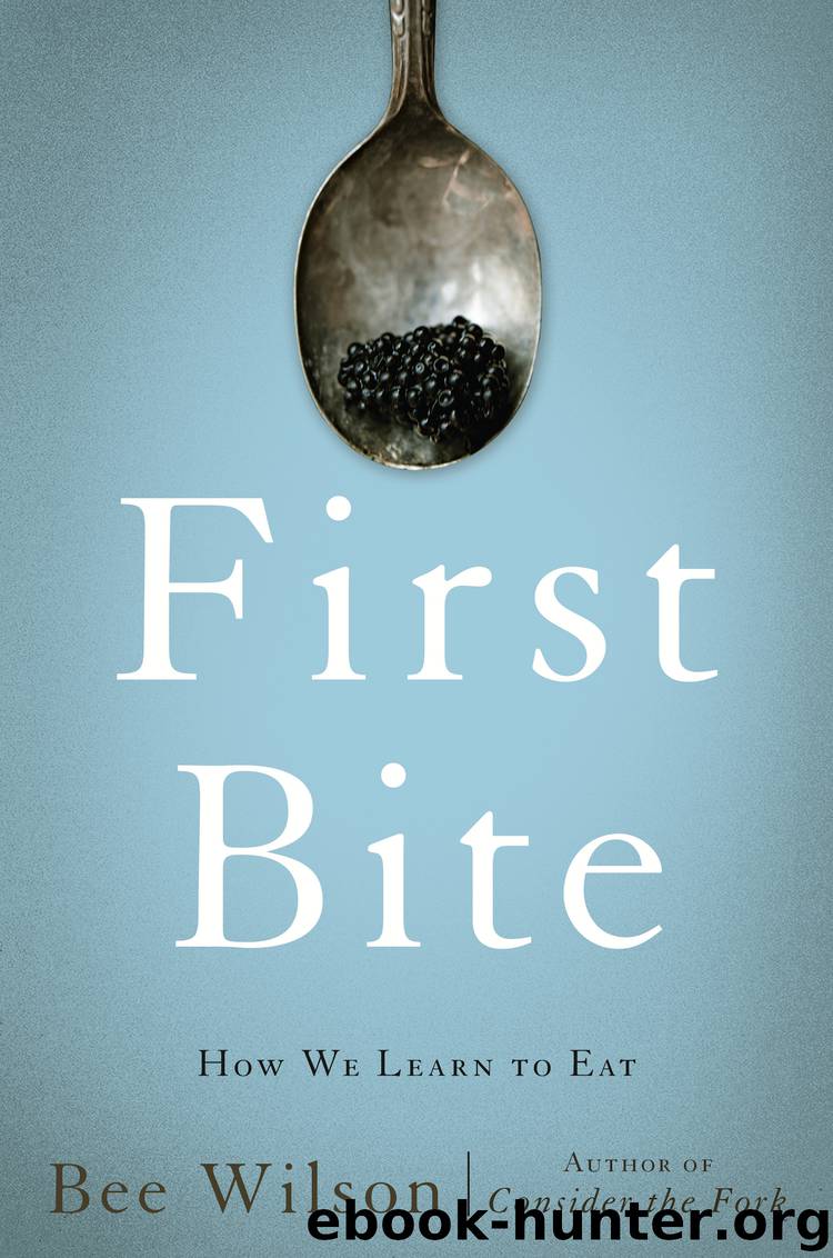 First Bite by Bee Wilson