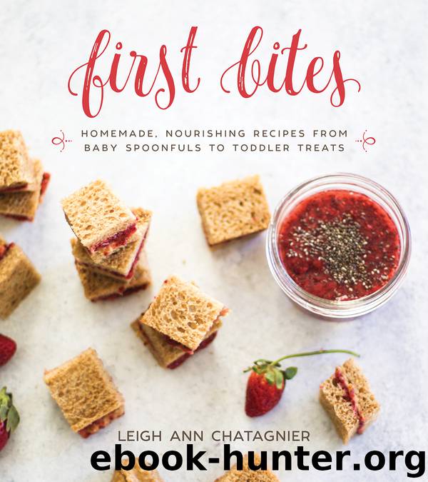First Bites by Leigh Ann Chatagnier
