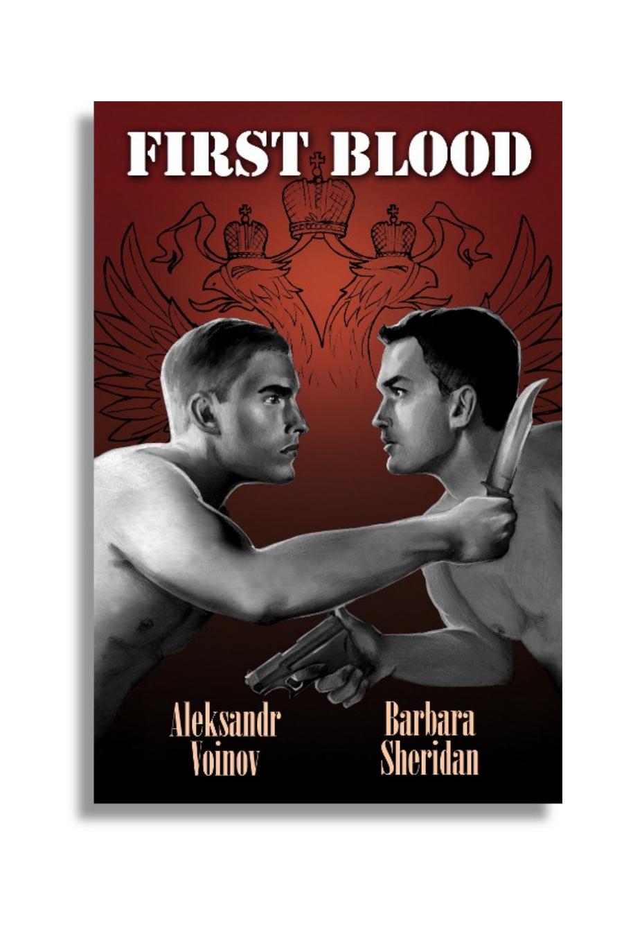 First Blood by Aleksandr Voinov & Barbara Sheridan