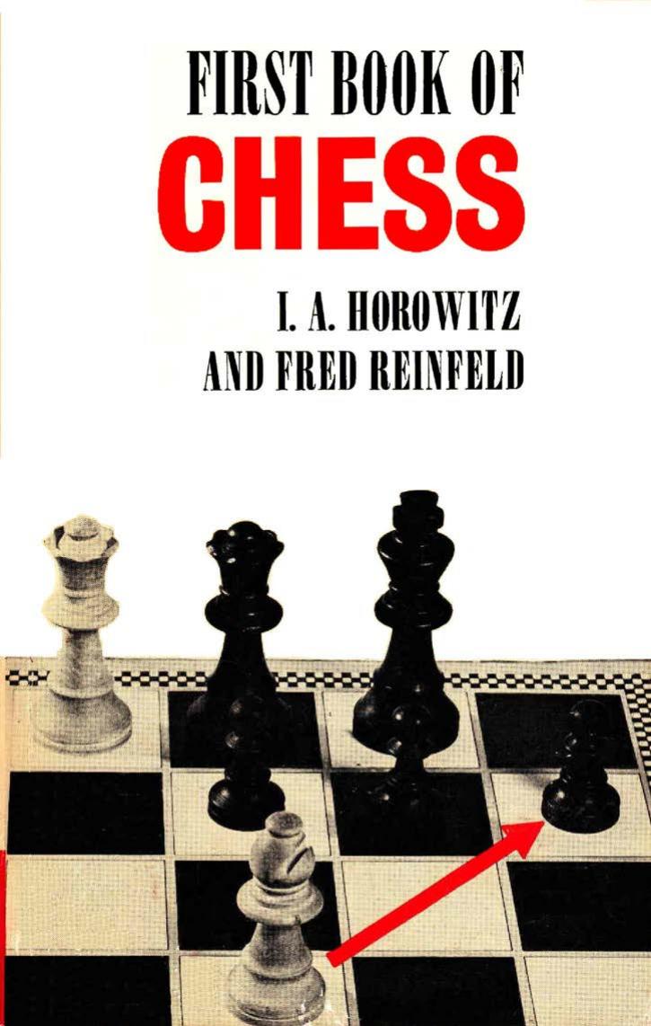 First Book of Chess by Al Horowitz Fred Reinfeld