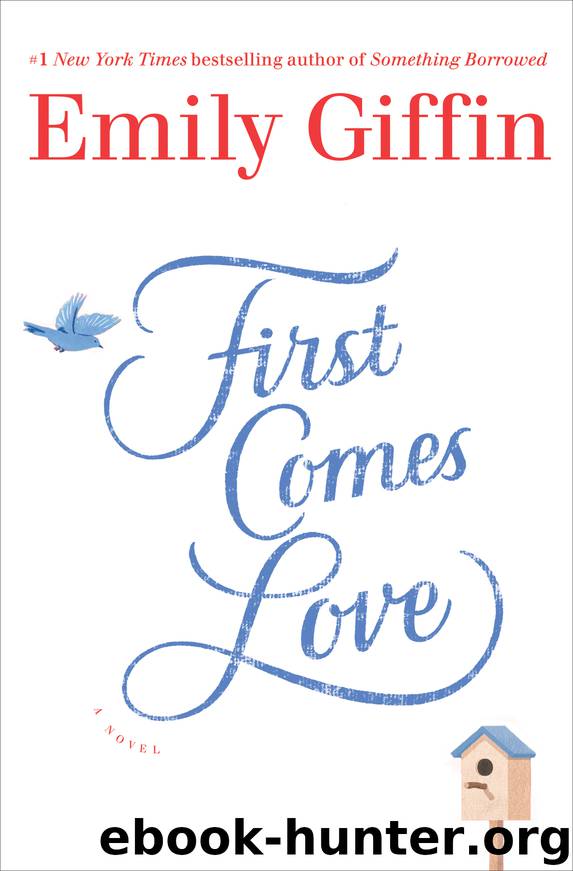 First Comes Love by Emily Giffin