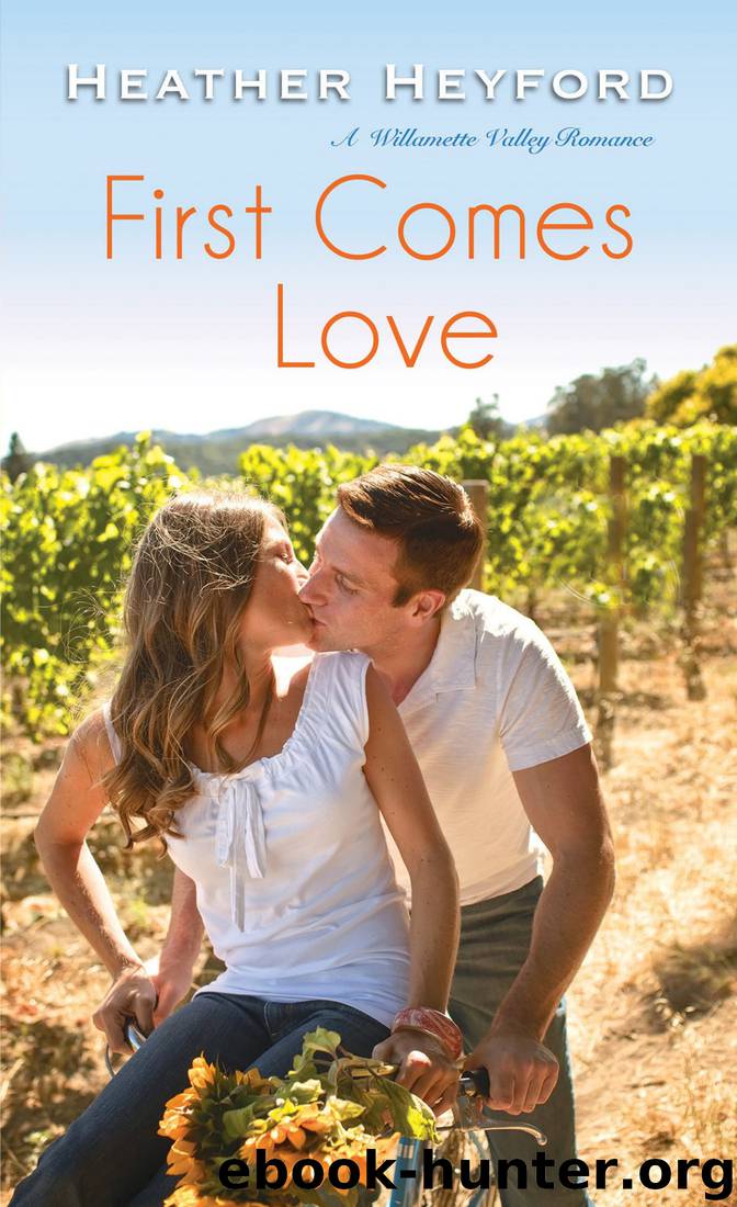 First Comes Love by Heather Heyford