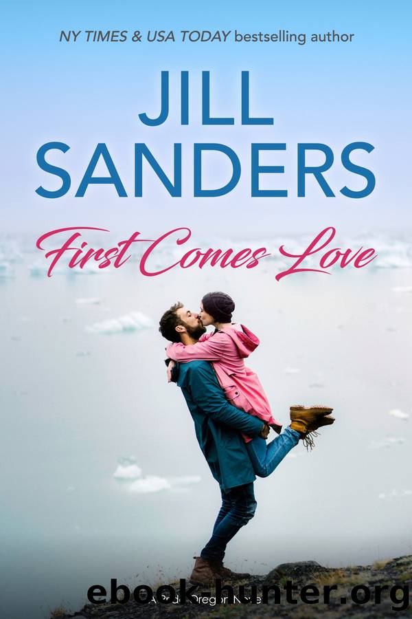 First Comes Love by Jill Sanders