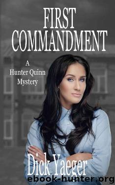 First Commandment by Dick Yaeger