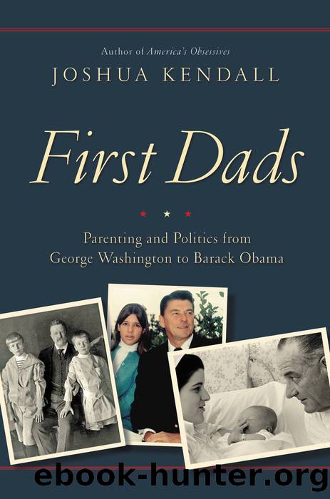 First Dads by Joshua Kendall
