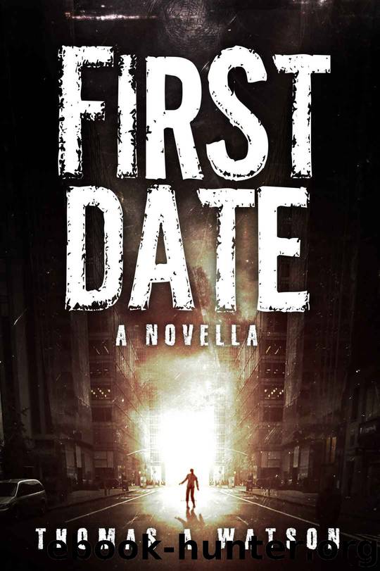 First Date- a Novella by unknow