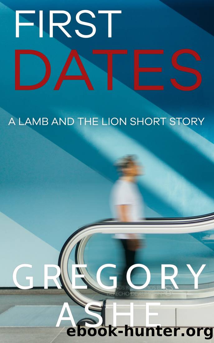First Dates by Gregory Ashe