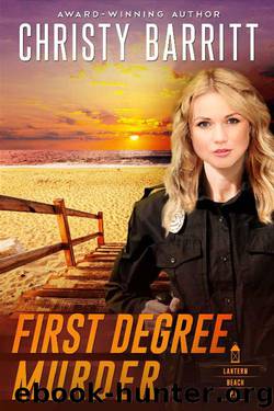 First Degree Murder by Christy Barritt