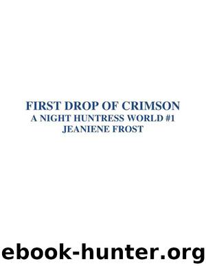 First Drop Of Crimson by Jeaniene Frost