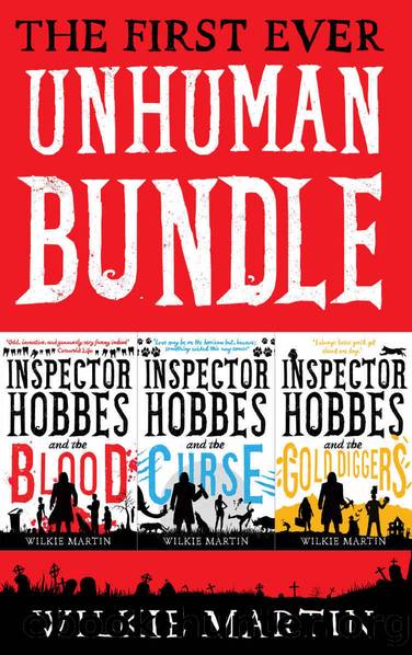 First Ever Unhuman Bundle: (unhuman I, II and III) Addictive Humorous British Detective Cozy Mystery Fantasies by Wilkie Martin