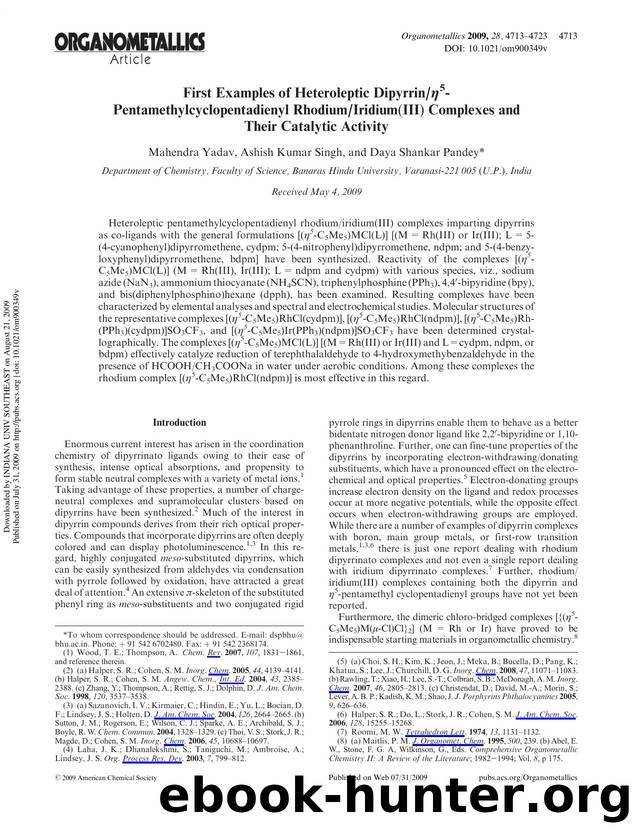 First Examples of Heteroleptic DipyrrinÎ·5-Pentamethylcyclopentadienyl RhodiumIridium(III) Complexes and Their Catalytic Activity by Mahendra Yadav Ashish Kumar Singh & Daya Shankar Pandey*