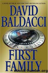 First Family (King & Maxwell Series) by David Baldacci