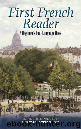 First French Reader: A Beginner's Dual-Language Book (Dover Dual Language French) by A Beginner's Dual-Language Book