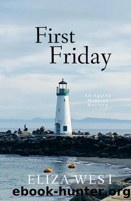 First Friday: an Agatha Maguire Mystery, #1 by Eliza West