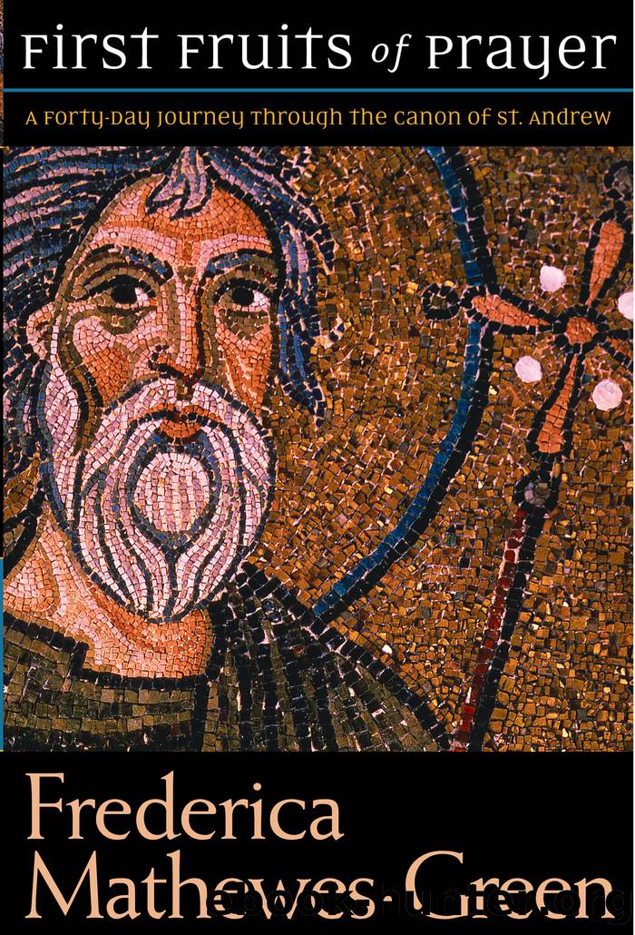 First Fruits of Prayer by Frederica Mathewes-Green
