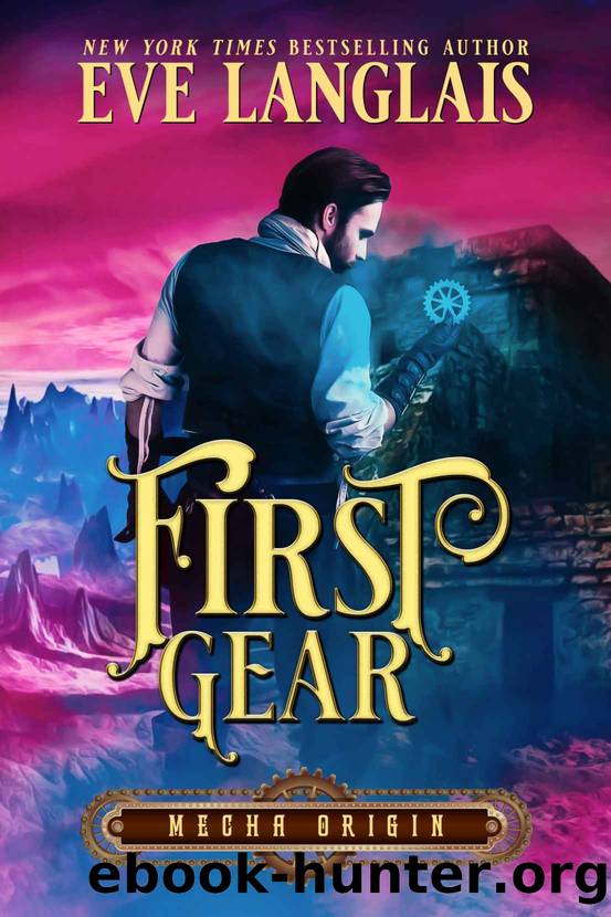 First Gear (Mecha Origin Book 4) by Eve Langlais