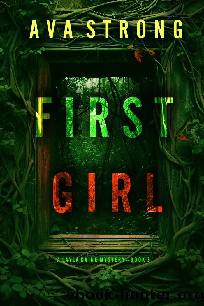 First Girl by Ava Strong