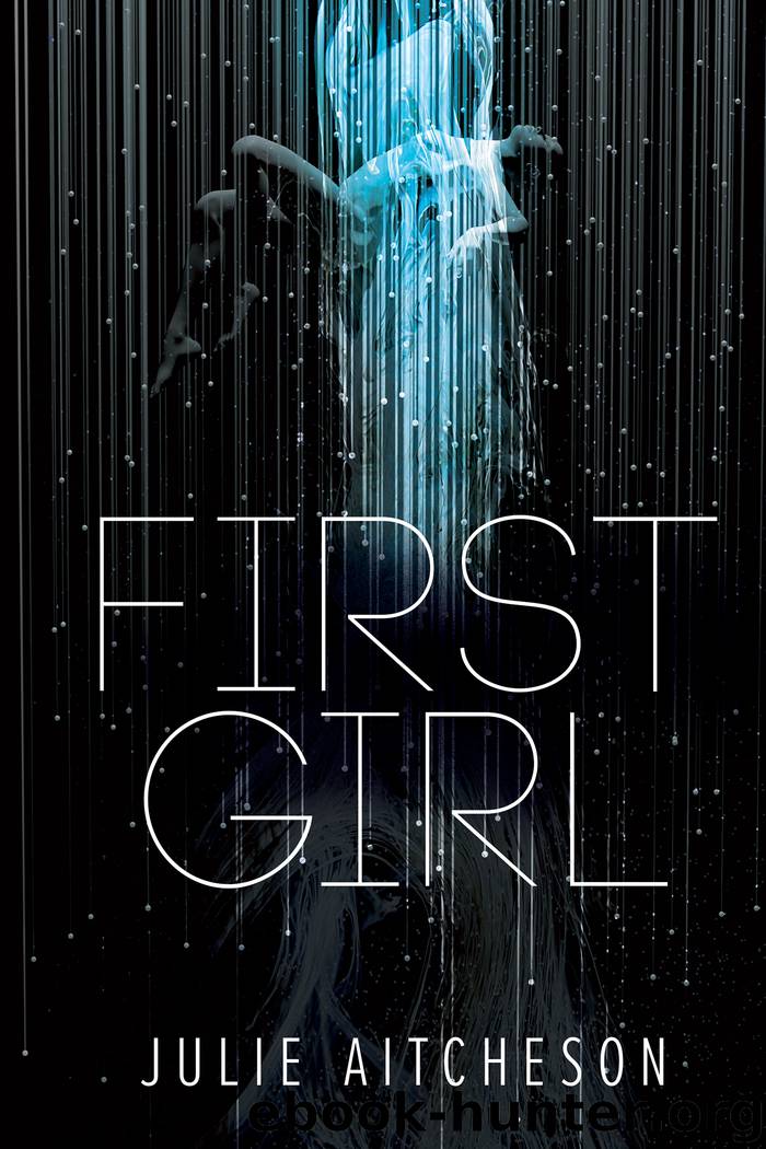 First Girl by Julie Aitcheson