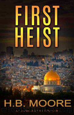 First Heist (An Omar Zagouri Thriller) by Unknown